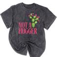 Not a Hugger Sarcastic Introvert Cactus Theme Women Mineral Wash Tshirts Mineral Black