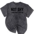 Not Shy I Just Don't Like You Introverting Mineral Wash Tshirts Mineral Black