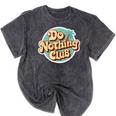 Do Nothing Club Lazy Introvert Gen Y Millennials Mineral Wash Tshirts Mineral Black