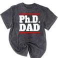 PHD DAD Shirt Doctorate Graduation Fathers Day Mineral Wash Tshirts Mineral Black