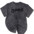 Phd Phinished Shirt Doctorate Graduation Students Mineral Wash Tshirts Mineral Black