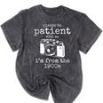 Please Be Patient With Me I'm From The 1900s Aged Camera Premium Mineral Wash Tshirts Mineral Black Please Be Patient With Me I'm From The 1900s Aged Camera Premium Mineral Wash Tshirts Mineral Black