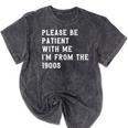 Please Be Patient With Me I'm From The 1900s Antique Premium Mineral Wash Tshirts Mineral Black