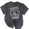 Please Be Patient I'm From The 1900s Father's Day Mineral Wash Tshirts Mineral Black