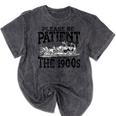 Please Be Patient With Me I'm From The 1900s Old Vintage Premium Mineral Wash Tshirts Mineral Black