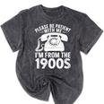 Please Be Patient With Me I'm From The 1900s Premium Tri-Blend Mineral Wash Tshirts Mineral Black Please Be Patient With Me I'm From The 1900s Premium Tri-Blend Mineral Wash Tshirts Mineral Black