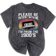 Please Be Patient With Me I'm From The 1900s Retro 90s Mineral Wash Tshirts Mineral Black Please Be Patient With Me I'm From The 1900s Retro 90s Mineral Wash Tshirts Mineral Black