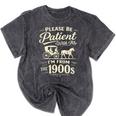 Please Be Patient With Me I'm From The 1900s Retro Mineral Wash Tshirts Mineral Black Please Be Patient With Me I'm From The 1900s Retro Mineral Wash Tshirts Mineral Black