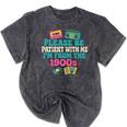Please Be Patient With Me I'm From The 1900s Vintage For Man Premium Mineral Wash Tshirts Mineral Black