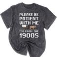 Please Be Patient With Me I'm From The 1900s Vintage Retro Premium Mineral Wash Tshirts Mineral Black