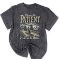 Please Be Patient With Me I'm From The 1900s For Women Mineral Wash Tshirts Mineral Black