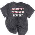 Sarcastic Introvert Extrover Pervert Men Women Mineral Wash Tshirts Mineral Black Sarcastic Introvert Extrover Pervert Men Women Mineral Wash Tshirts Mineral Black