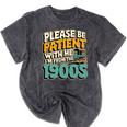 Saying Please Be Patient With Me I'm From The 1900s Premium Tri-Blend Mineral Wash Tshirts Mineral Black Saying Please Be Patient With Me I'm From The 1900s Premium Tri-Blend Mineral Wash Tshirts Mineral Black