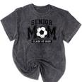 Senior Mom 2025 Soccer Mom Class Of 2025 Graduation Mineral Wash Tshirts Mineral Black