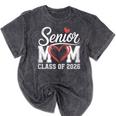 Senior Mom Class Of 2026 Graduation Senior 2026 Mom Mineral Wash Tshirts Mineral Black