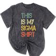 This Is My Sigma Shirt Male Lone Wolf Minimalist Introvert Mineral Wash Tshirts Mineral Black This Is My Sigma Shirt Male Lone Wolf Minimalist Introvert Mineral Wash Tshirts Mineral Black