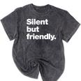 Silent But Friendly A Design For Introverts Mineral Wash Tshirts Mineral Black