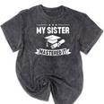 My Sister Mastered It Masters Degree Graduation MBA Mineral Wash Tshirts Mineral Black