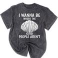 Solitude Introverts I Wanna Be Where The People Aren't Mineral Wash Tshirts Mineral Black