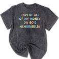 I Spent All My Money On 90's Memorabilia Nostalgia & Retro Premium Tri-Blend Mineral Wash Tshirts Mineral Black