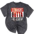 Straight Outta Fire Academy T Shirt Firefighter Graduation Mineral Wash Tshirts Mineral Black