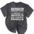 Structural Engineer Shirt Physics Quote Graduation Mineral Wash Tshirts Mineral Black