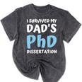 i Survived My Dad's Phd Dissertation College Graduation 2021 Mineral Wash Tshirts Mineral Black