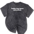 Today Has Been Cancelled Introvert Slogan Design Mineral Wash Tshirts Mineral Black