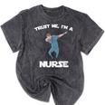 Trust Me I'm Nurse Shirt Dabbing Gift Nursing Graduation Mineral Wash Tshirts Mineral Black