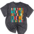 Vintage Some Things Are Better Left Alone Introverts Mineral Wash Tshirts Mineral Black