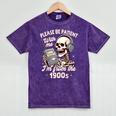 1900s Sarcasm Humor Be Patient With Me I'm From The 1900s Mineral Wash Tshirts Mineral Purple