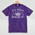 5th Grade Graduation Nailed It Class Of 2024 School Student Mineral Wash Tshirts Mineral Purple
