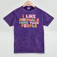 I Like Animals More Than People Sarcastic Introvert Mineral Wash Tshirts Mineral Purple I Like Animals More Than People Sarcastic Introvert Mineral Wash Tshirts Mineral Purple