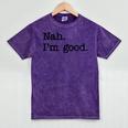 Antisocial Nah I'm Good Introvert Sarcastic Saying Mineral Wash Tshirts Mineral Purple