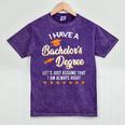 Bachelor Graduation 2026 Always Right Bachelor Degree Mineral Wash Tshirts Mineral Purple