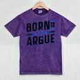 Born To Argue Graduation Lawyer Advocate Attorney Law Mineral Wash Tshirts Mineral Purple