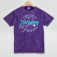 I Can't I'm In Nursing School Nurse Graduation Mineral Wash Tshirts Mineral Purple