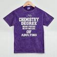 Chemistry Degree Graduation Quote Mineral Wash Tshirts Mineral Purple