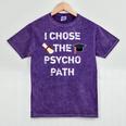 I Chose Psycho Path Psychology Major Graduation Shirt Mineral Wash Tshirts Mineral Purple