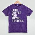 I Like Coffee Introvert Coffee Lovers Sarcastic Humor Mineral Wash Tshirts Mineral Purple I Like Coffee Introvert Coffee Lovers Sarcastic Humor Mineral Wash Tshirts Mineral Purple