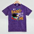 My Daddy Did It And He Did It For Me Graduate Graduation Mineral Wash Tshirts Mineral Purple