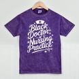 DNP Doctor Graduation Doctor Of Nursing Practice Mineral Wash Tshirts Mineral Purple