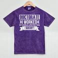 Doctor & Degree Quotes PhD Graduation Short Sleeve Classic Fit T-Shirt Humorous Doctorate Small Mineral Wash Tshirts Mineral Purple