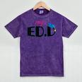 Doctor Of Education EDD Graduation 2021 Mineral Wash Tshirts Mineral Purple