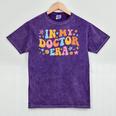 In My Doctor Era Student New Doctor Graduation PhD Women Mineral Wash Tshirts Mineral Purple