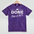 Done Class Of 1974 50th Reunion Graduation Classmate College Mineral Wash Tshirts Mineral Purple