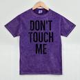 Don't Touch Me Introvert Antisocial Introverted Mineral Wash Tshirts Mineral Purple Don't Touch Me Introvert Antisocial Introverted Mineral Wash Tshirts Mineral Purple