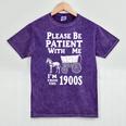 Endearing Wagon Humor Please Be Patient I'm From The 1900s Premium Mineral Wash Tshirts Mineral Purple