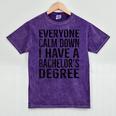Everyone Calm Down Bachelors Degree Graduation T-Shirt Mineral Wash Tshirts Mineral Purple