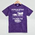Fun Classic Please Be Patient With Me I'm From The 1900s Mineral Wash Tshirts Mineral Purple Fun Classic Please Be Patient With Me I'm From The 1900s Mineral Wash Tshirts Mineral Purple